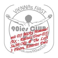 (Viennas First) 90ies Club@Loft 16