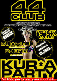 PARTY KNAZIEN LASKY alebo KUR*A PARTY@Club 44