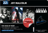 Joy Malcolm - The voice of Moby@Arena Tirol