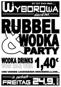 Rubbel Wodka Party@Wyborowa