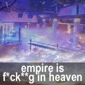 Empire is f.ck..g in heaven@Empire