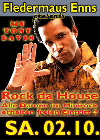Rock da House mit MC Tony Davis@Fledermaus Enns