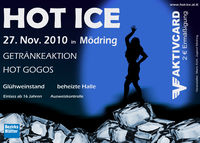 Hot Ice Party@Veranstaltungshalle Mödring