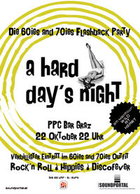 A Hard Day's Night - Die 60ies and 70ies Flashback Party@P.P.C.