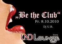 Be the Club@Und Lounge