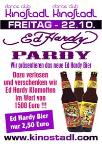 Ed Hardy Pardy@Kino-Stadl