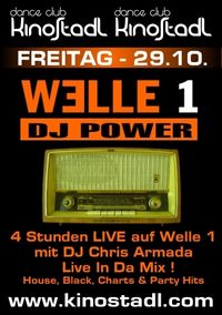 Welle1 Dj Power@Kino-Stadl