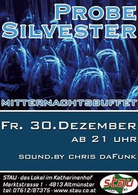 Probe-Silvester@Stau - das Lokal