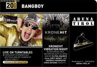 Bangboy, Kronehit Vibration Night, Ladies-Night @Arena Tirol