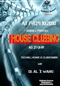 House Clubbing@Kellerbar Gh. Kreuzer