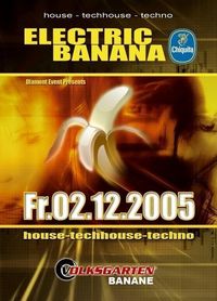 Electric Banana@Volksgarten Clubdisco