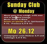 Sunday Club @ Monday@Fledermaus Graz
