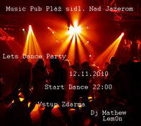 Lets Dance Party@Music Pub Pláž