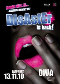 DisAstEr@Diva Club