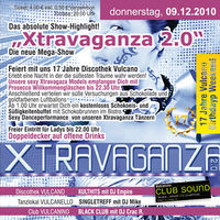 Xtravaganza 2.0/ 17 Jahre B-Day Party@Vulcano