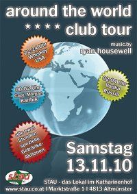 Around the World Club Tour with Ryan Housewell@Stau - Das Lokal