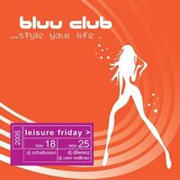 Leisure Friday@Bluu Club