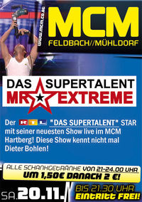 Mr. Extreme, das Supertalent!
