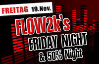 Flo 2k`s Friday Night!@Bollwerk