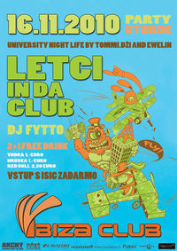 Letci in da Club@Ibiza Club