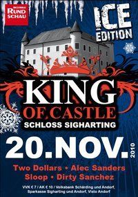 King of Castle - ICE Edition@Schloss Sigharting