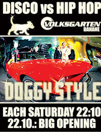 Doggy Style@Volksgarten Clubdisco