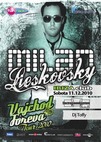 Vajchod Foreva Tour: Milan Lieskovsky@Ibiza Club