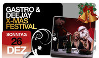 Gastro & Deejay X-Mas Festival@Lusthouse