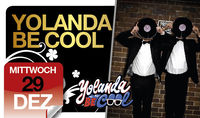 Yolanda be Cool - We no speak americano@Lusthouse