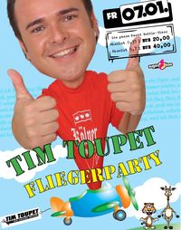 Fliegerparty mit Tim Toupet