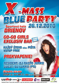 X-Mass Blue Party@Športová Hala