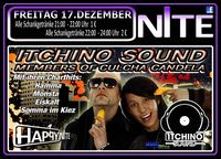 Itchino Sound - Members of Culcha Candela@Happy Nite