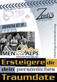 MEN IN THE ALPS  @ Zenti's@Zentis