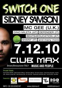 SWITCH ONE -SIDNEY SAMSON@Club Max