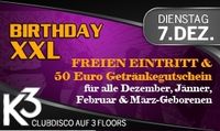 Birthday XXL@K3 - Clubdisco Wien