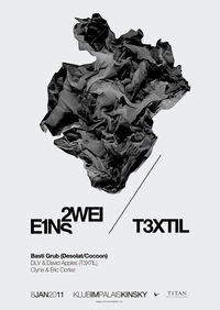 E1ns 2wei T3xtil @Klub im Palais Kinsky