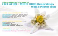 Edelweiss & White Haus Recordings Ibiza - World Promo Tour 2011