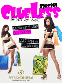 Clueless - Special@Scotch Club