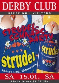 Strudel-Party@Derby Stodl
