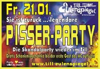 Pisser Party@Till Eulenspiegel