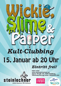 Wickie, Slime und Paiper - Das legendäre 70er, 80er und 90er Clubbing@Steinlechner