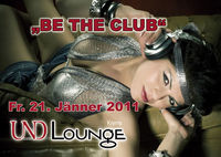 Be the Club@Und Lounge