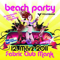 Beach Party Mank@Fabricclub Mank (ehem. alte Bauhalle)