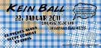 Kein Ball 2011@Gasthaus BLAU WEISS