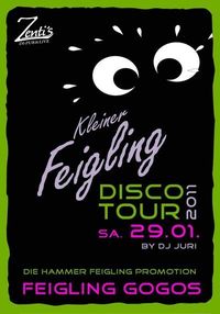 Kleiner Feigling Disco Tour@Zentis