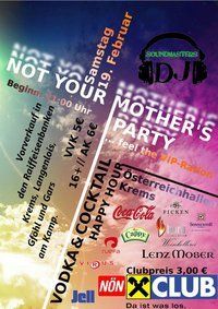 Not Your Mother's Party - Feel The  Vip Ration