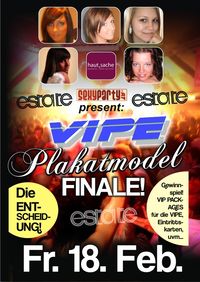 Vipe Plakatmodel Finale!@Club Estate