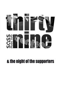 Thirtynine & The Night Of The Supporters@SASS