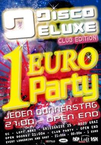 Disco Deluxe 1 Euro Party@Loft Graz