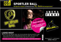 Sportler Ball & Ladies-Night@Arena Tirol